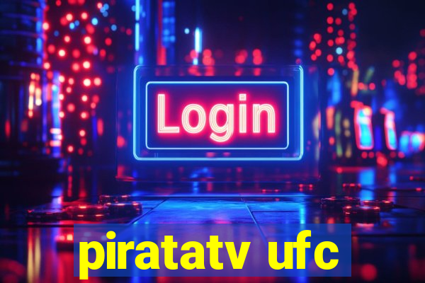 piratatv ufc